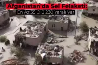 Afganistan’da Fırtına ve Sel Hayatı Felç Etti: En Az 35 Kişi Öldü!