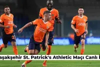 Başakşehir St Patrick's Athletic Maçı Canlı İzle Şifresiz İzle (Canlı Yayın Linki)