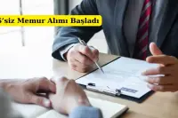 KPSS'siz Memur Alımları Başladı! Başvuru Şartları Neler?