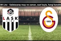 LASK Linz - Galatasaray Maçı Ne Zaman, Saat Kaçta, Hangi Kanalda?