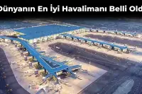 Travel and Leisure Dergisi Dünyanın En İyi Havalimanını Seçti! Birinci Sırada Bakın Kim Var