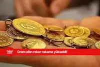 Gram altın rekor kırdı! Tüm yatırımcıların dikkatine bu rakama yükseldi