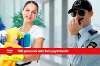 Türkiye Belediyeler Birliği temizlik ve güvenlik görevlisi alımına başvurmak için son gün!