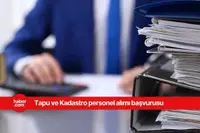 Tapu Kadastro duyurdu! Farklı illerde büro personeli alımı yapılacak