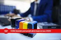 2025 OGM personel alımı başvurusu! OGM personel alımı başvuru şartları, alım yapılacak kontenjanlar neler?