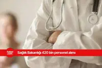 Sağlık Bakanlığı 420 bin personel alımı yapacak! Bakan Memişoğlu açıkladı
