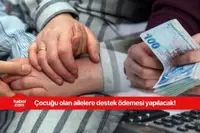Çocuğu olan ailelere 5 bin TL ödeme yapılacak! Başvurular başladı