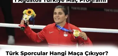 1 Ağustos Türkiye’nin Oyun Programı: 2024 Paris Olimpiyatları Takvimi