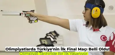 2024 Paris Olimpiyatları Kapsamında Türkiye’den İlk Final Haberi Geldi! İşte Final Tarihi