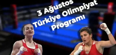 2024 Paris Olimpiyatları Takvimi: 3 Ağustos Türkiye’nin Oyun Programı