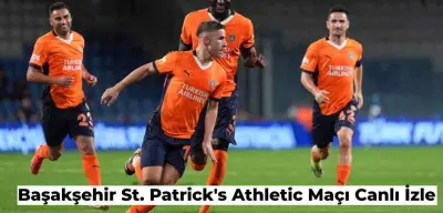 Başakşehir St Patrick's Athletic Maçı Canlı İzle Şifresiz İzle (Canlı Yayın Linki)