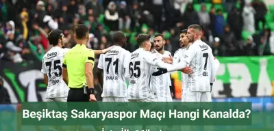 Beşiktaş Sakaryaspor Hazırlık Maçı Ne Zaman? Beşiktaş Sakaryaspor Hazırlık Maçı Hangi Kanalda?