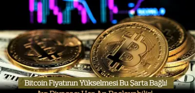 Bitcoin Fiyatının Yükselmesi Bu Şarta Bağlı! Ayı Piyasası Her An Başlayabilir