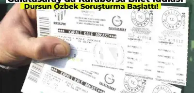 Galatasaray Başkanı Dursun Özbek Karaborsa Biletleriyle Alakalı Suç Duyurusunda Bulundu