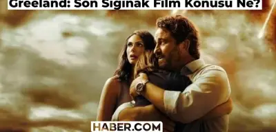 Greeland: Son Sığınak Filmi Konusu Ne, Oyuncuları Kimler? 25 Ağustos Saat 20.00’de Kanal D’de!