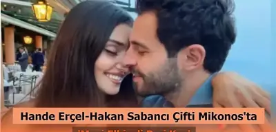 Hande Erçel-Hakan Sabancı Çifti Mikonos'tan Paylaştı! 'Mavi Elbiseli Peri Kızı'