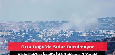 Hizbullah İsrail'e İHA'larla Saldırdı: 7 Kişi Yaralandı