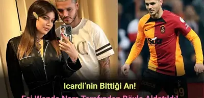 Icardi’nin Bittiği An: Eşi Wanda Nara Tarafından Böyle Aldatıldı!