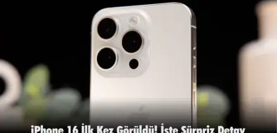 iPhone 16 Pro Görüntüleri Sızdırıldı! İşte Sürpriz Detay