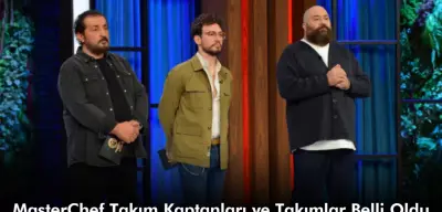 MasterChef Takım Kaptanları Kim Oldu 19 Ağustos 2024? Takımlar Nasıl Oluştu?