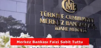 Merkez Bankası Faizi Sabit Tuttu