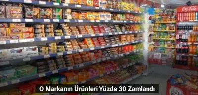 O Markanın Ürünleri Yüzde 30 Zamlanıyor! Yarından İtibaren Geçerli Olacak