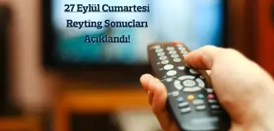 Reyting Sonuçları 28 Eylül 2024 Cumartesi: Dünün Reyting Birincisi Kim Oldu?