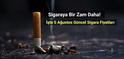 Sigaraya Bir Zam Daha! En Ucuzu 69 TL Oldu
