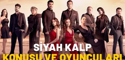 Siyah Kalp Dizisi Oyuncuları ve Karakterleri: Show TV’nin Yeni Sezon Bombası