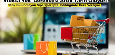 Stokta Yok Gerekçesiyle Ürününüz İptal Edildiyse Şikayet Hakkınız Artık Var!