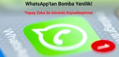 WhatsApp Yapay Zeka Özelliğini Duyurdu: Kişiselleştirilmiş Görüntüler