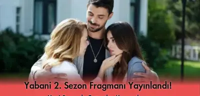 Yabani Yeni Sezon O Tarihte Başlıyor! RüYam Çiftinin Arasına 'Derin' Girecek