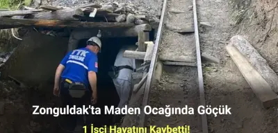 Zonguldak'ta Maden Ocağında Göçük: 1 İşçi Hayatını Kaybetti!