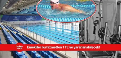 65 yaş üstü emeklilere müjde! Sadece 1 TL verip yararlanabileceksiniz