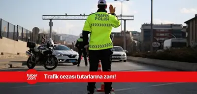 Trafik cezalarına zam geliyor! 2025 zamlı trafik cezası tutarları