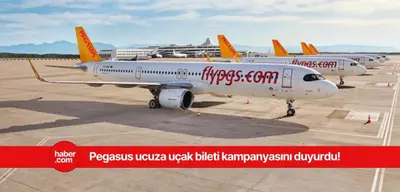 Pegasus'tan yeni uçak bileti kampanyası! sadece bu fiyata uçabileceksiniz