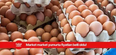 BİM, A101, ŞOK yumurta fiyatları ne kadar? Market market güncel yumurta fiyatları