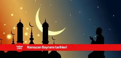 2025 Ramazan Bayramı tarihleri ve günleri! Ramazan Bayramı hangi gün başlayacak, bitecek?
