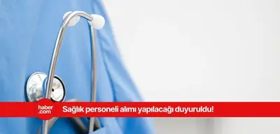 Sözleşmeli sağlık personeli alım ilanı yayınlandı! Farklı kadrolarda personel alınacak