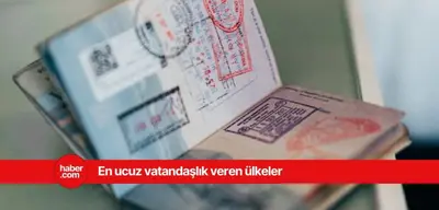 En ucuz vatandaşlık veren ülkeler belli oldu!