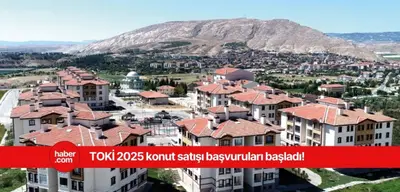 TOKİ 45 ilde konut satışı yapacak! Konut satışı yapılacak iller ve başvuru tarihi belli oldu