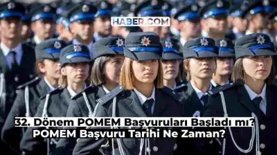 32. Dönem POMEM Başvuruları Açıldı mı? POMEM Başvuru Tarihi Ne Zaman, Şartları Neler?