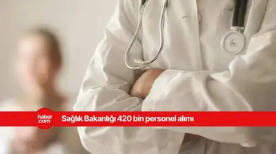 Sağlık Bakanlığı 420 bin personel alımı yapacak! Bakan Memişoğlu açıkladı