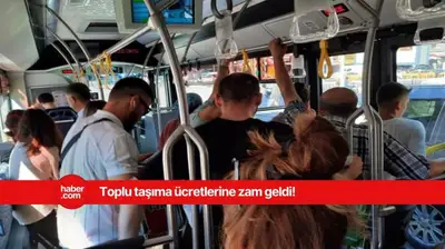 O ilde toplu taşımaya zam geldi!