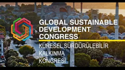 Küresel Sürdürülebilirlik Kalkınma Kongresi İstanbul'da Düzenlenecek